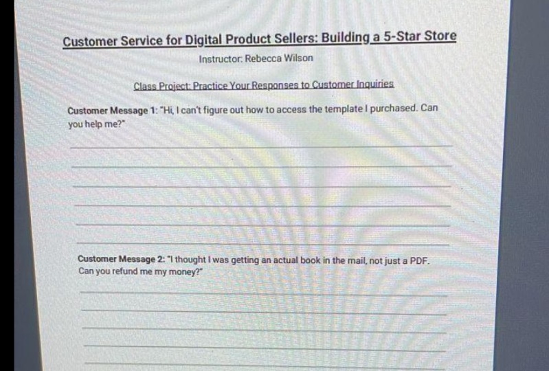 Your responses to customer inquires