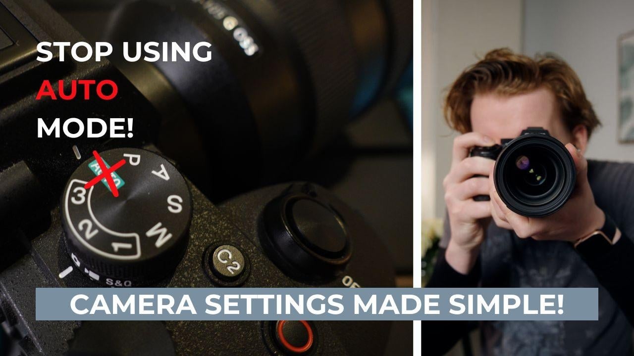 Camera Settings made easy