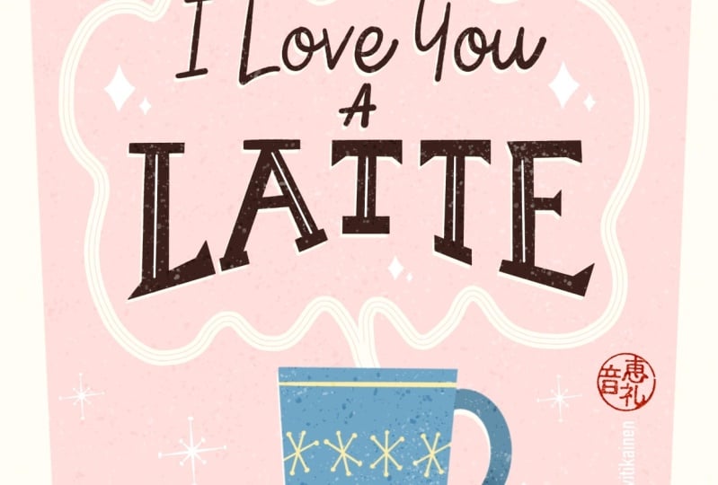 I love you a latte