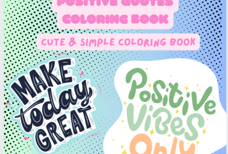 Cute & Cozy Positive Quotes Coloring Book