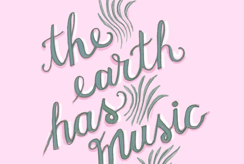 The Earth has Music for Those Who Listen