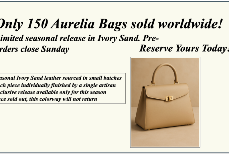 Limited-edition Aurelia Bag: A scarcity-based luxury champaign