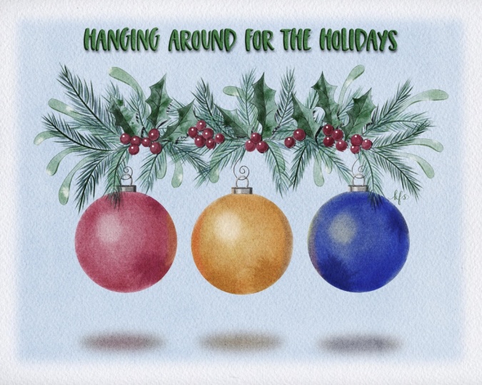 Hanging Around for the Holidays