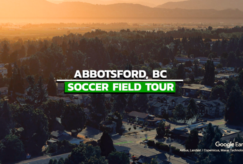 Abbotsford, BC Soccer Field Tour