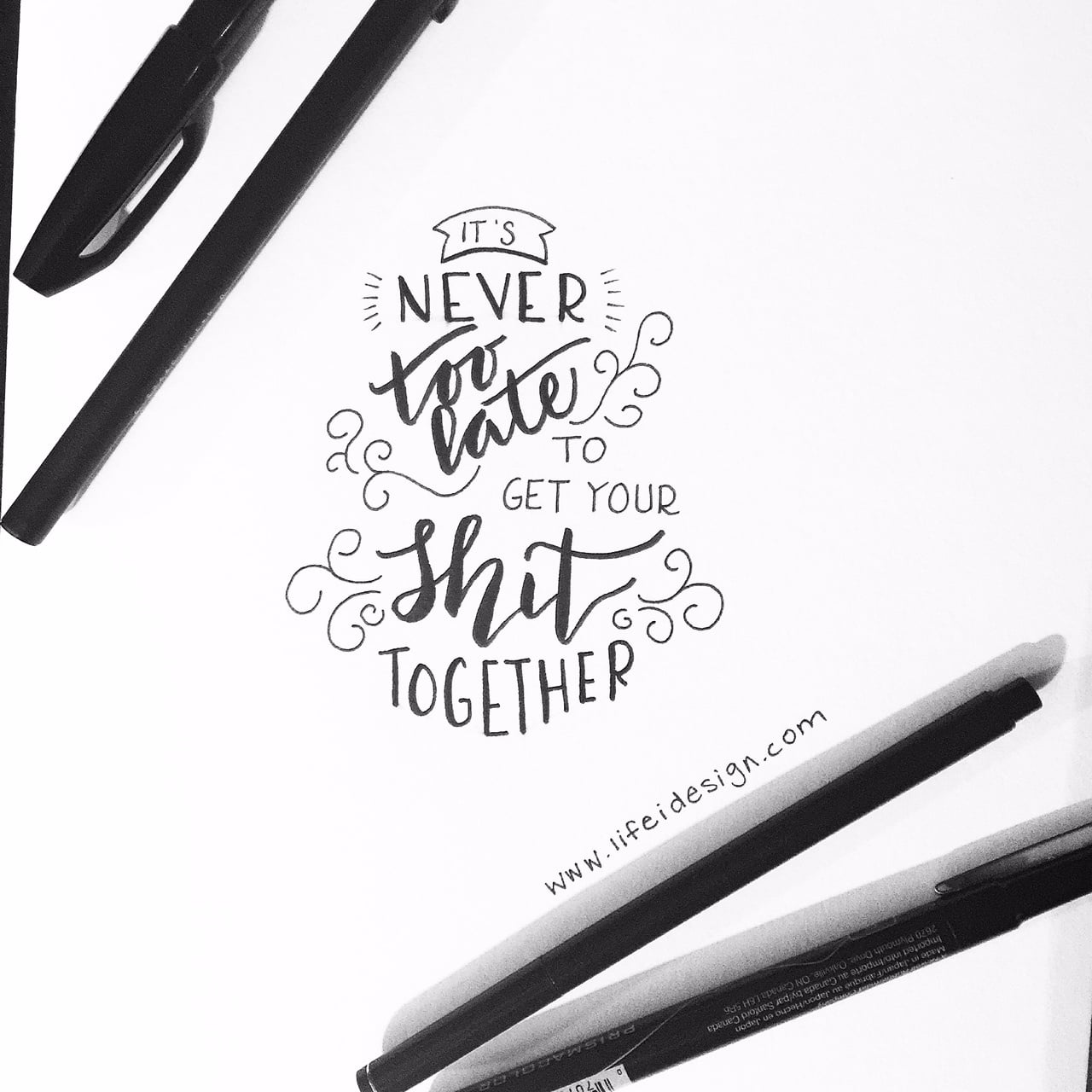 Quote Layout - It's never too late to get your shit together - student project
