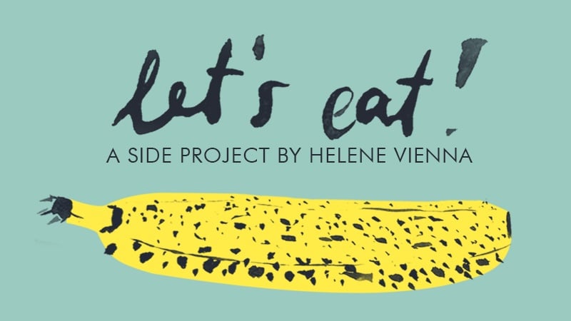 LET'S EAT by HELENE VIENNA - student project