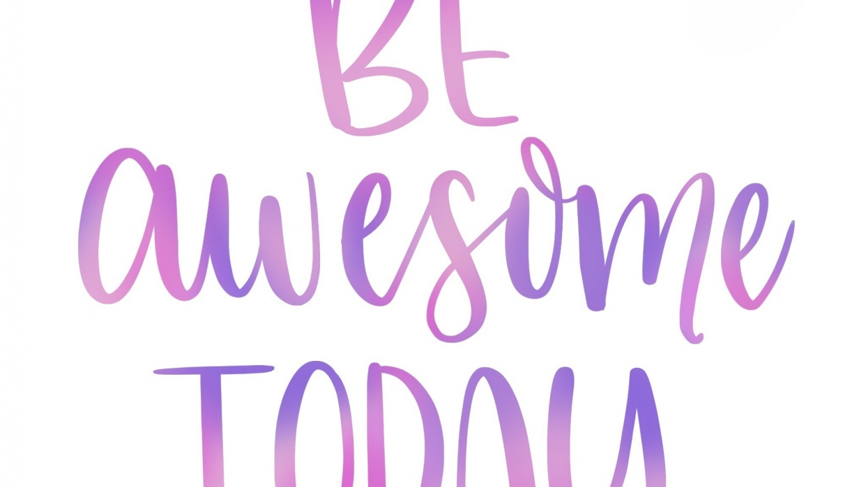 Be awesome today & every day! - student project