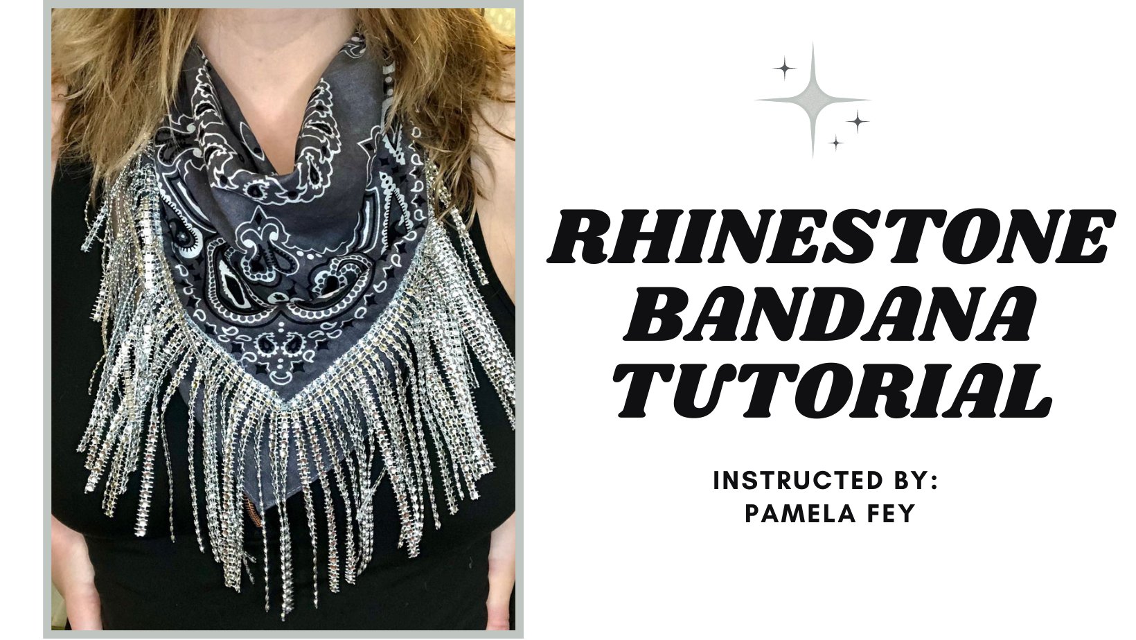 Rhinestone Fringe Bandana Tutorial Pamela Fey Skillshare