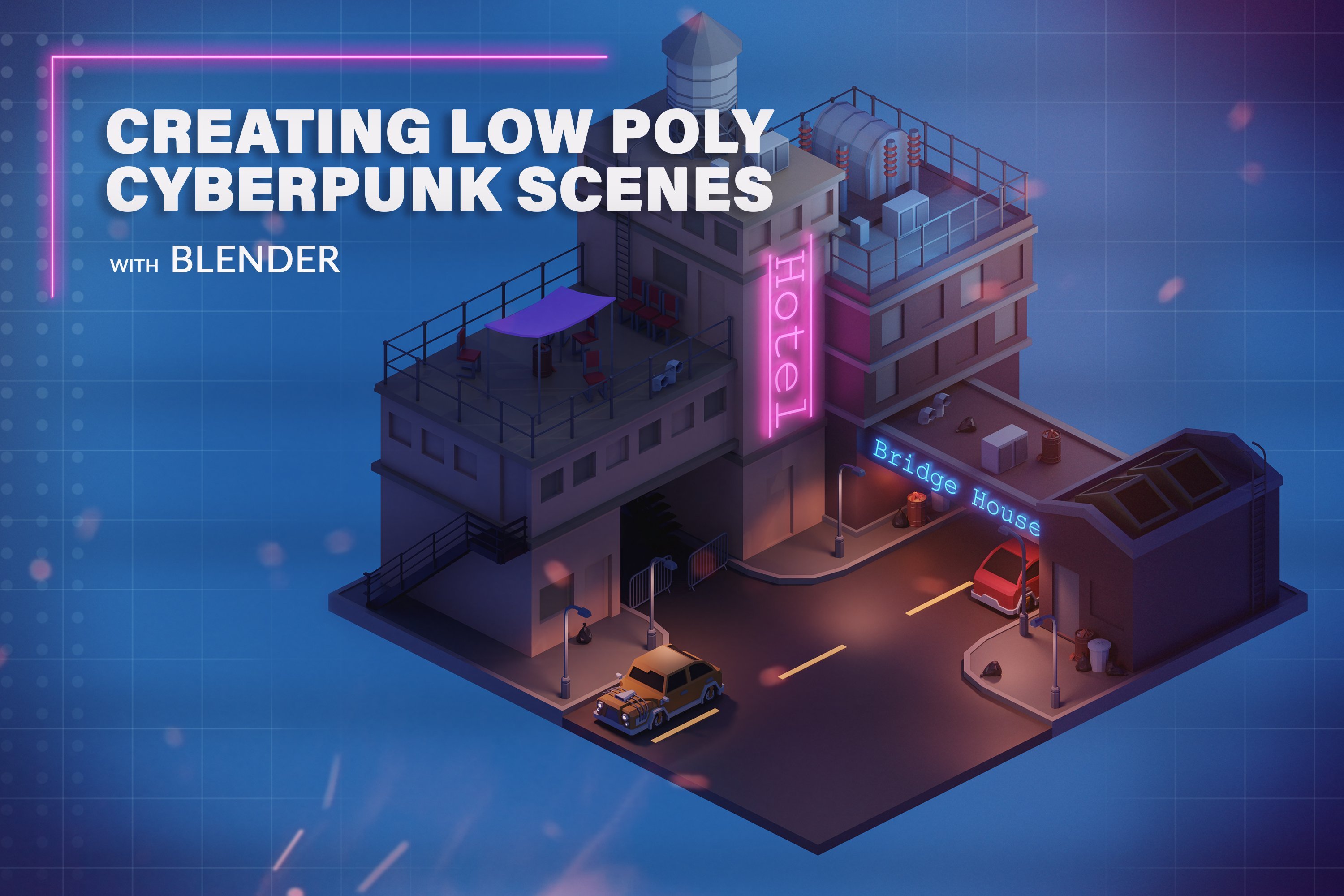 Creating Low Poly Cyberpunk Scenes with Blender