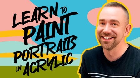 Learn to Paint Portraits in Acrylic