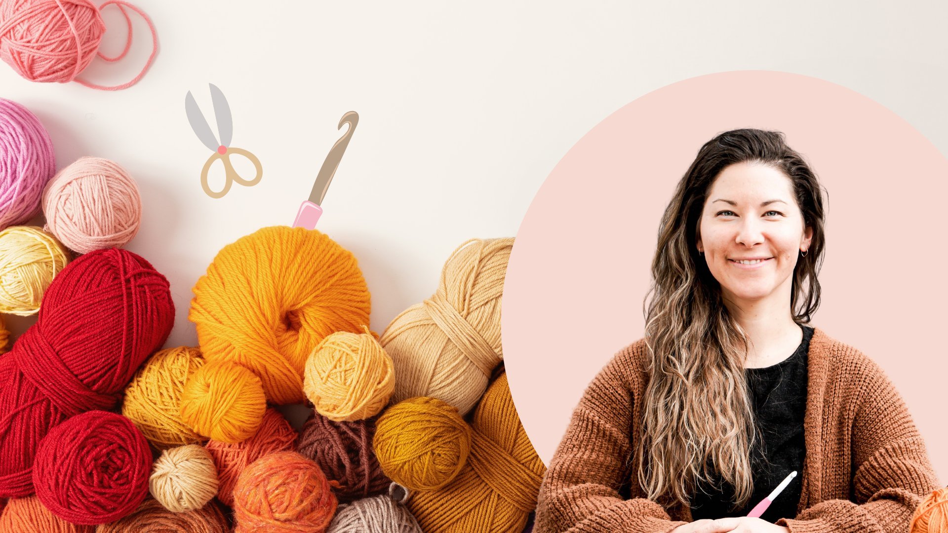 The Most Complete Crochet Course for Beginners: Learn All the