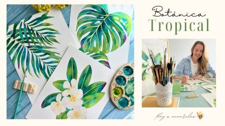Botánica Tropical en acuarela-Tropical Botanical in Watercolor
