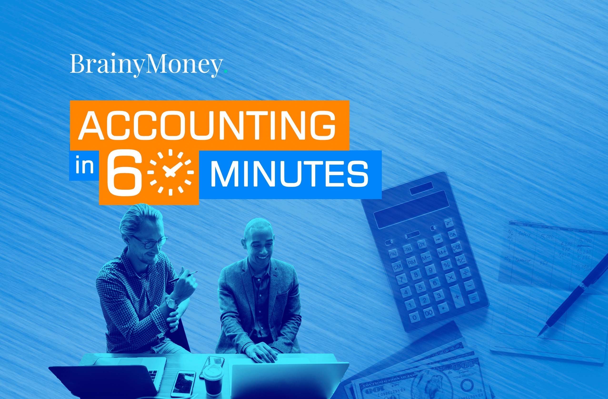 Accounting in Only ONE Hour!  Learn all 3 Financial Statements 