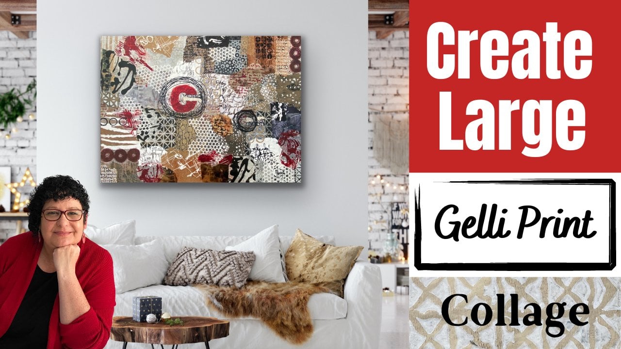 Create Large Scale Gelli Print Collage Artwork on Canvas