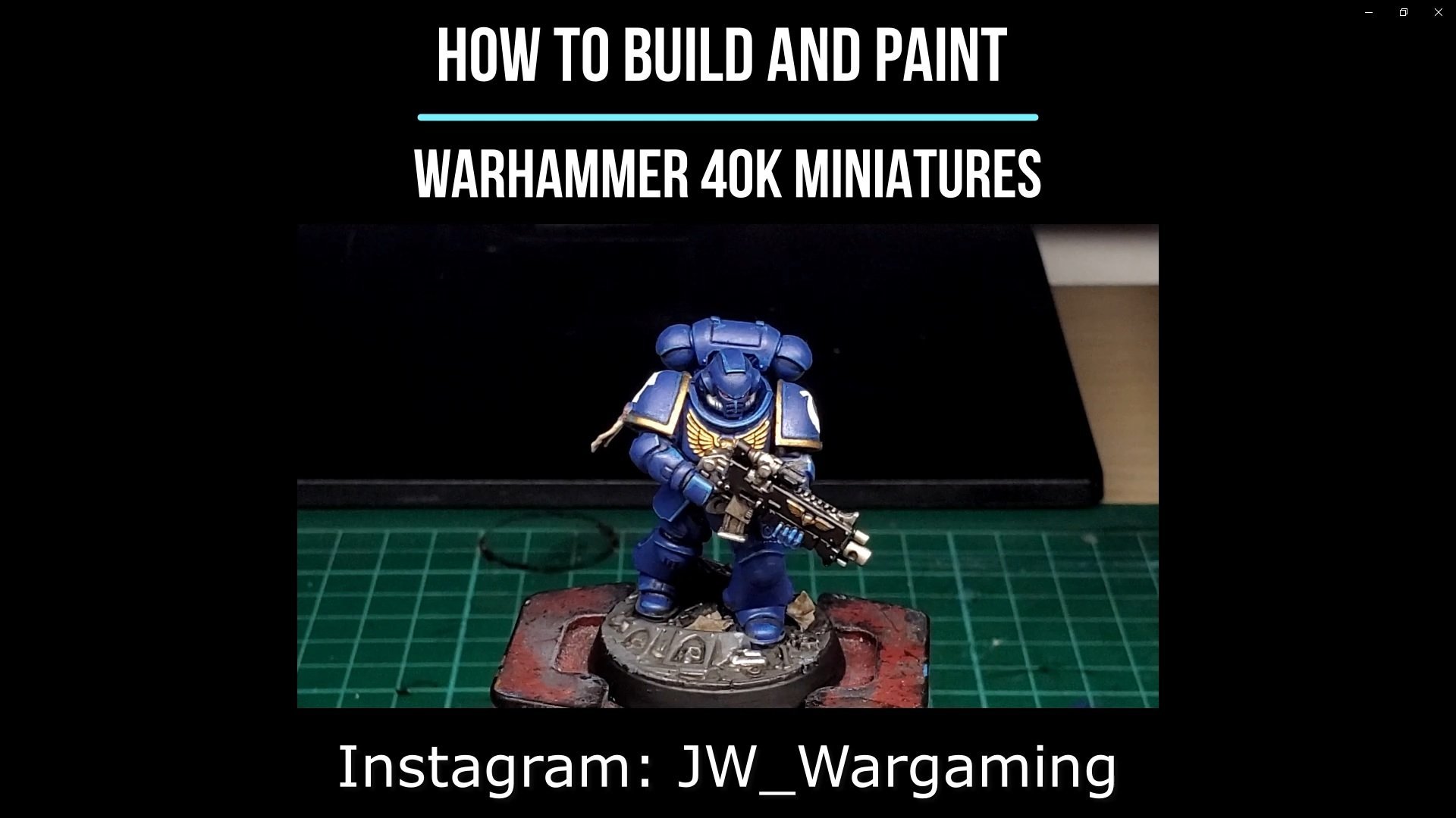 How to build and paint a miniature (Warhammer 40k)