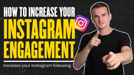 How To Increase Your Instagram Engagement (Grow Your Audience)