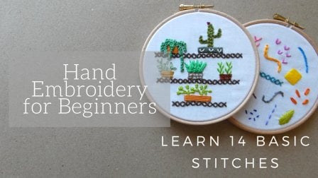 Hand Embroidery for Beginners Step by Step: Learn 14 Stitches and