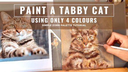 Paint A Tabby Cat Using Only 4 Colours : A Simple Guide to Painting with a Limited Acrylic Palette