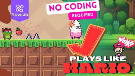 Pixel Platform Adventures / No Coding required (Flow003)