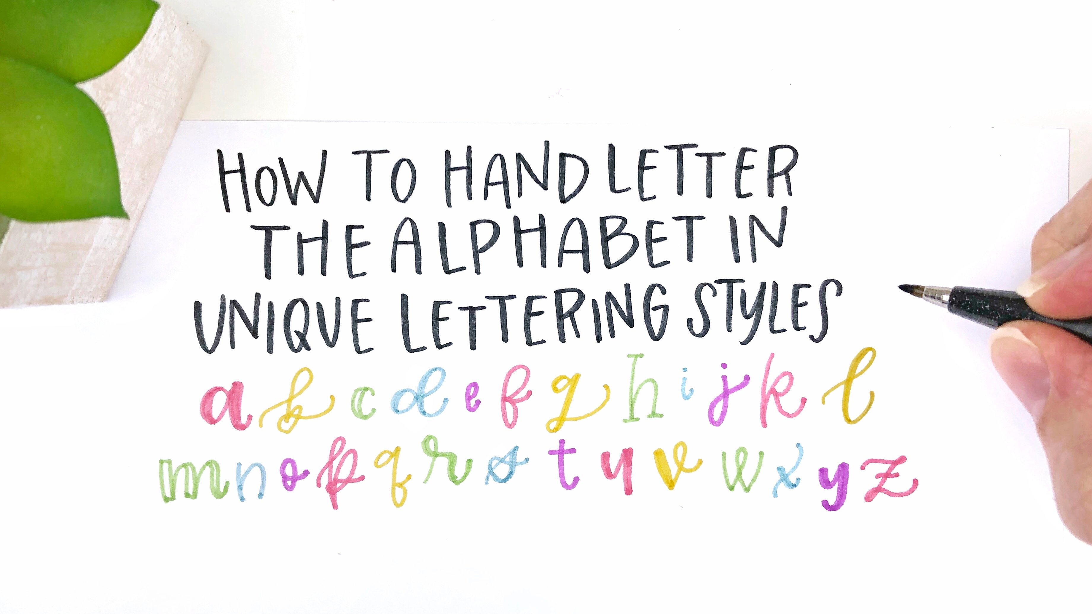 How To Hand Letter The Alphabet In Unique Lettering Styles Sarah 