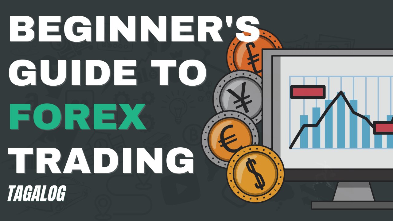 Beginner's Guide to Forex Trading (Tagalog/Taglish) Michael Leonor