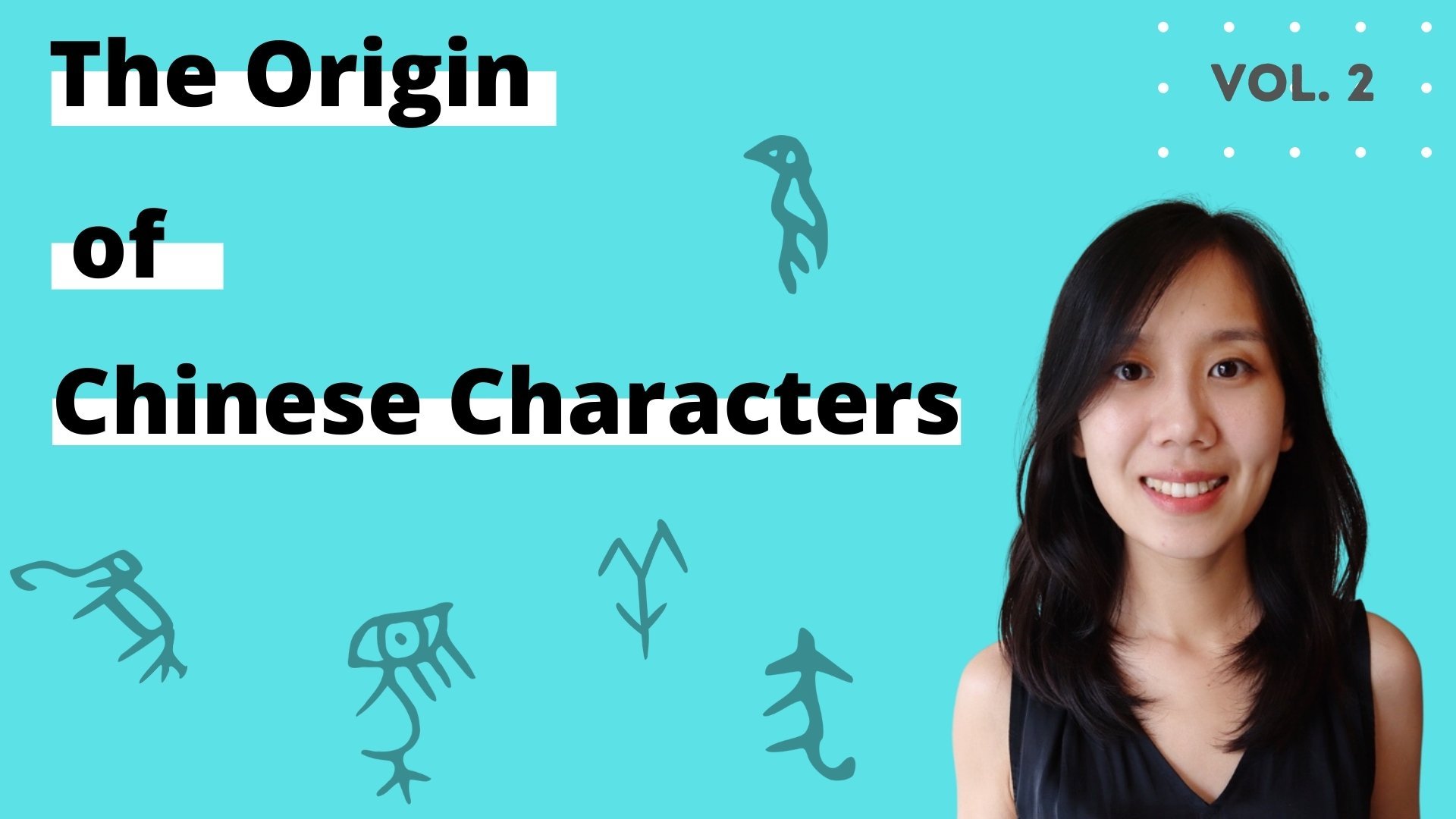 The Origin of Chinese Characters Vol. 2 | Animal Related Characters