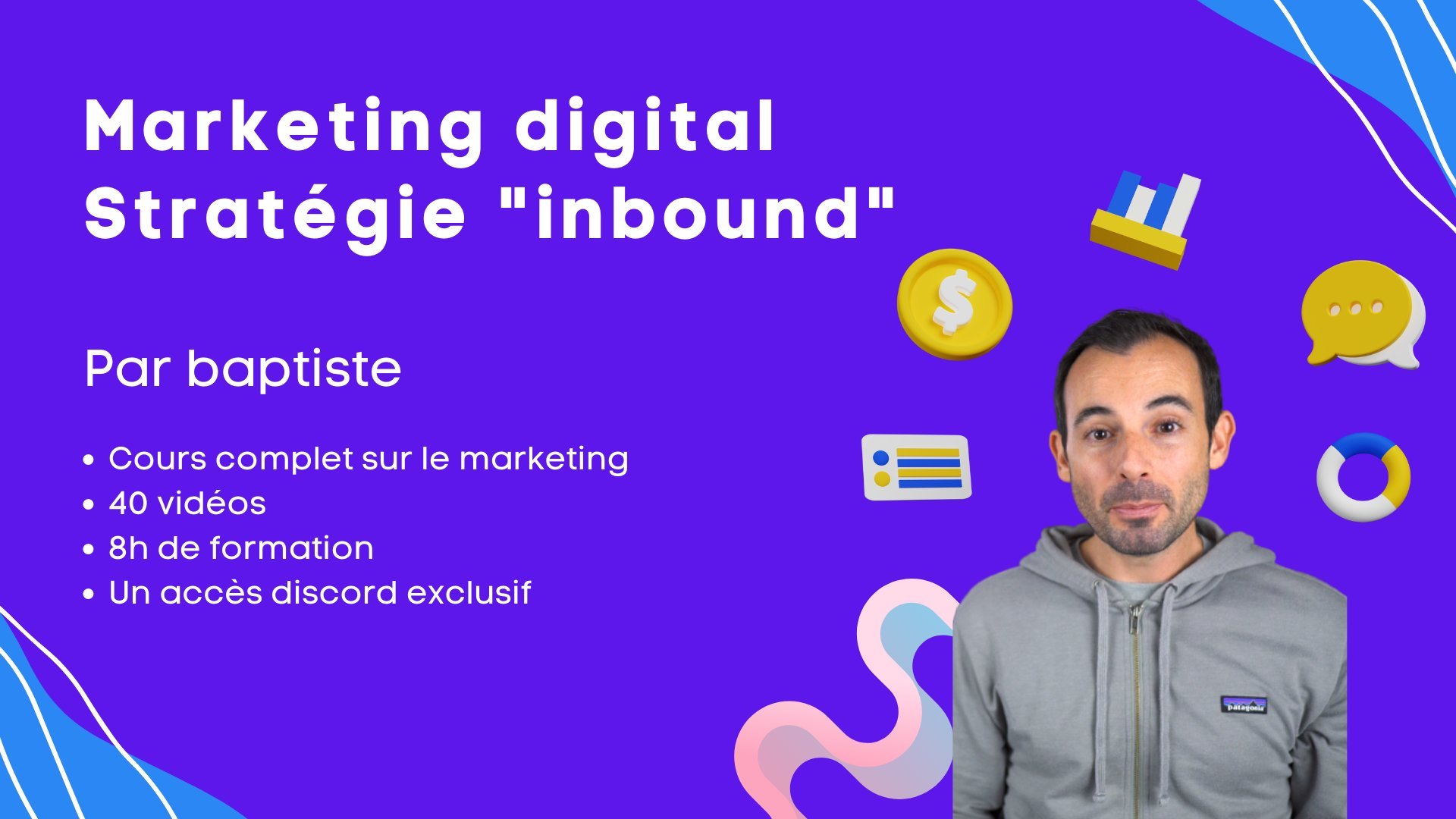 Cours Complet Sur Le Marketing Digital Baptiste Carpentier Skillshare