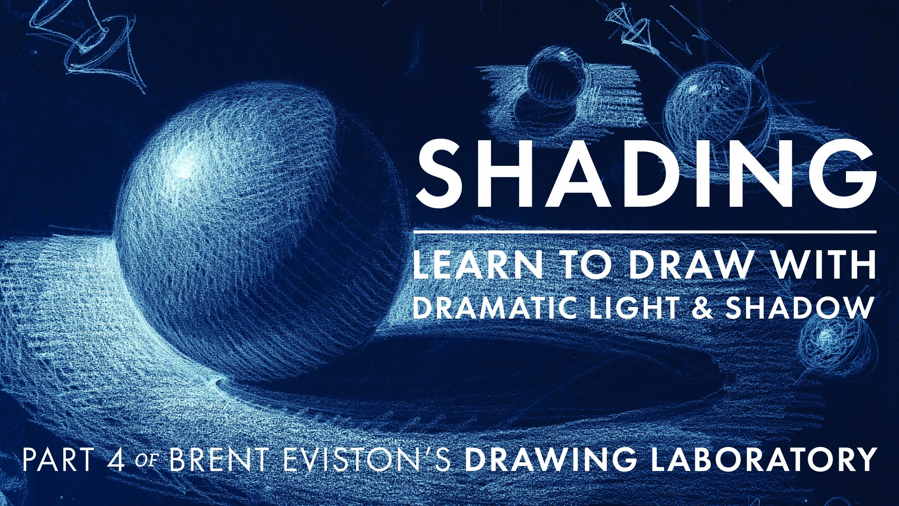 Shading: Part 4 of The Drawing Laboratory