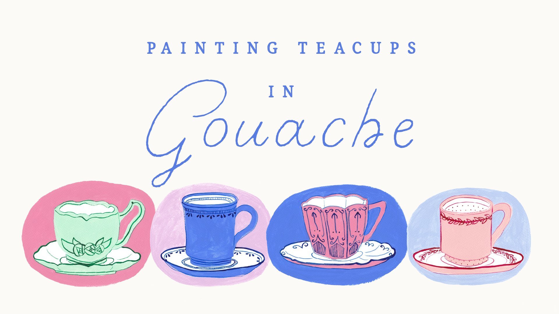 Pintar tazas de té en gouache: explora la forma, el color y el patrón