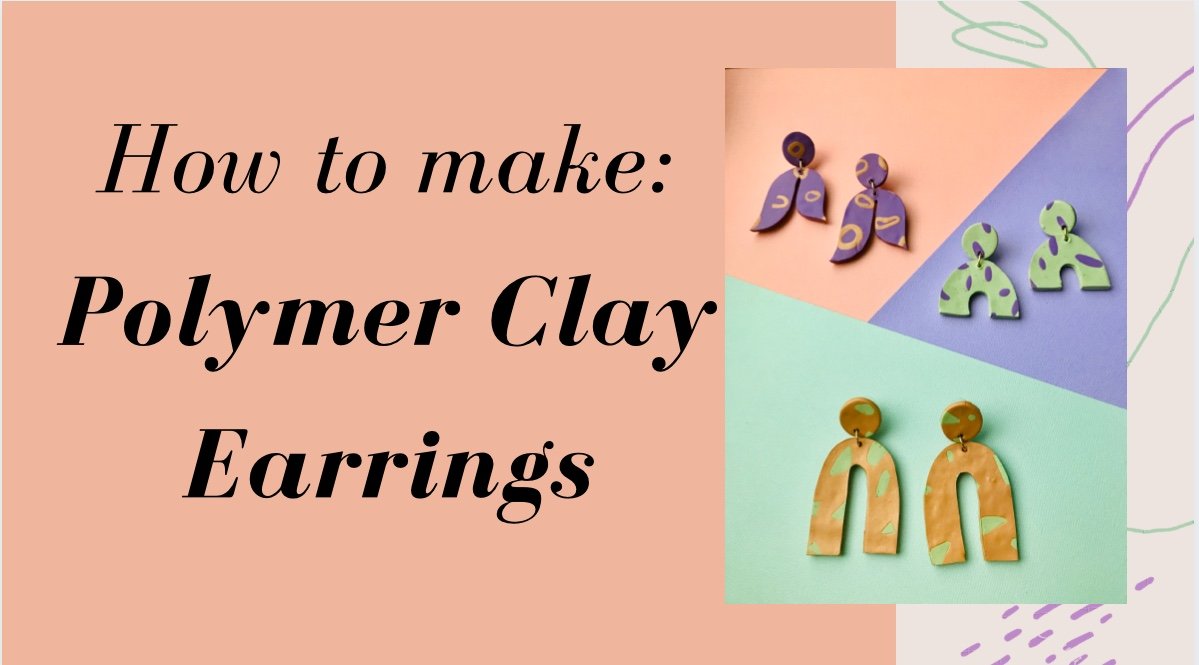 VIDEO: Polymer Clay Slab Earrings