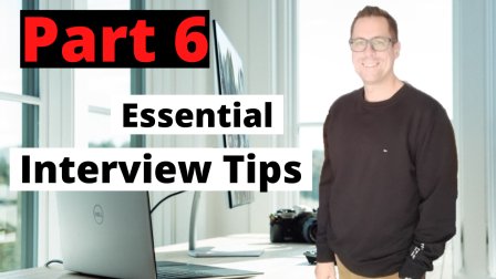 How to Master Your Online Interview Skills - Complete Guide - Part 6 (Essential Interview Tips)