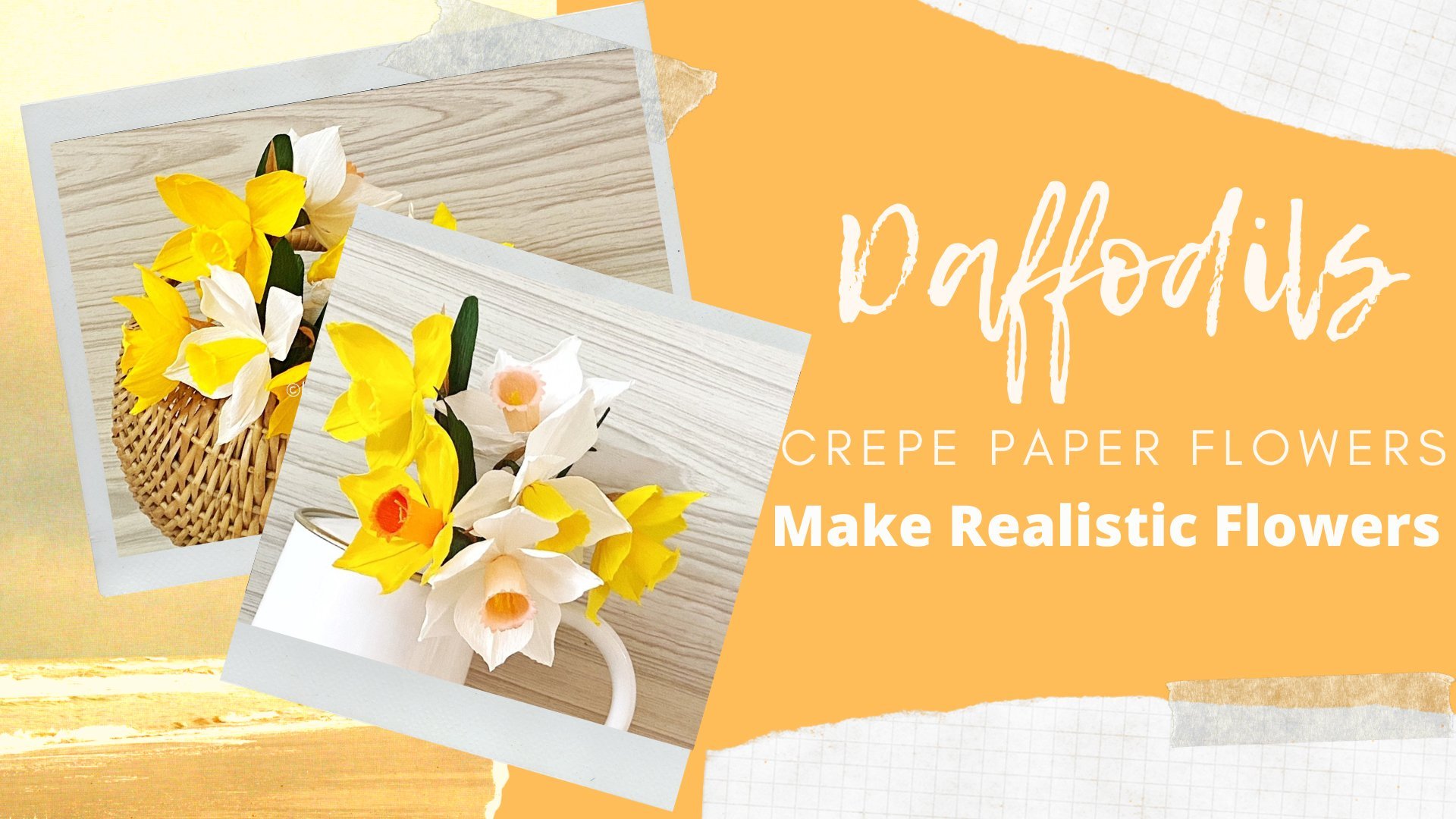 Realistic Daffodils - Spring Paper Blooms