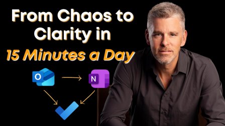 Think Less, Get More Done: A System That Keeps You Clear