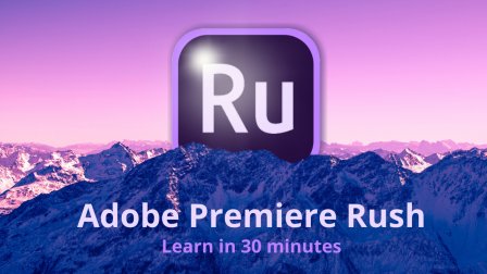 Adobe Premiere Rush: Videobearbeitung für Anfänger:innen