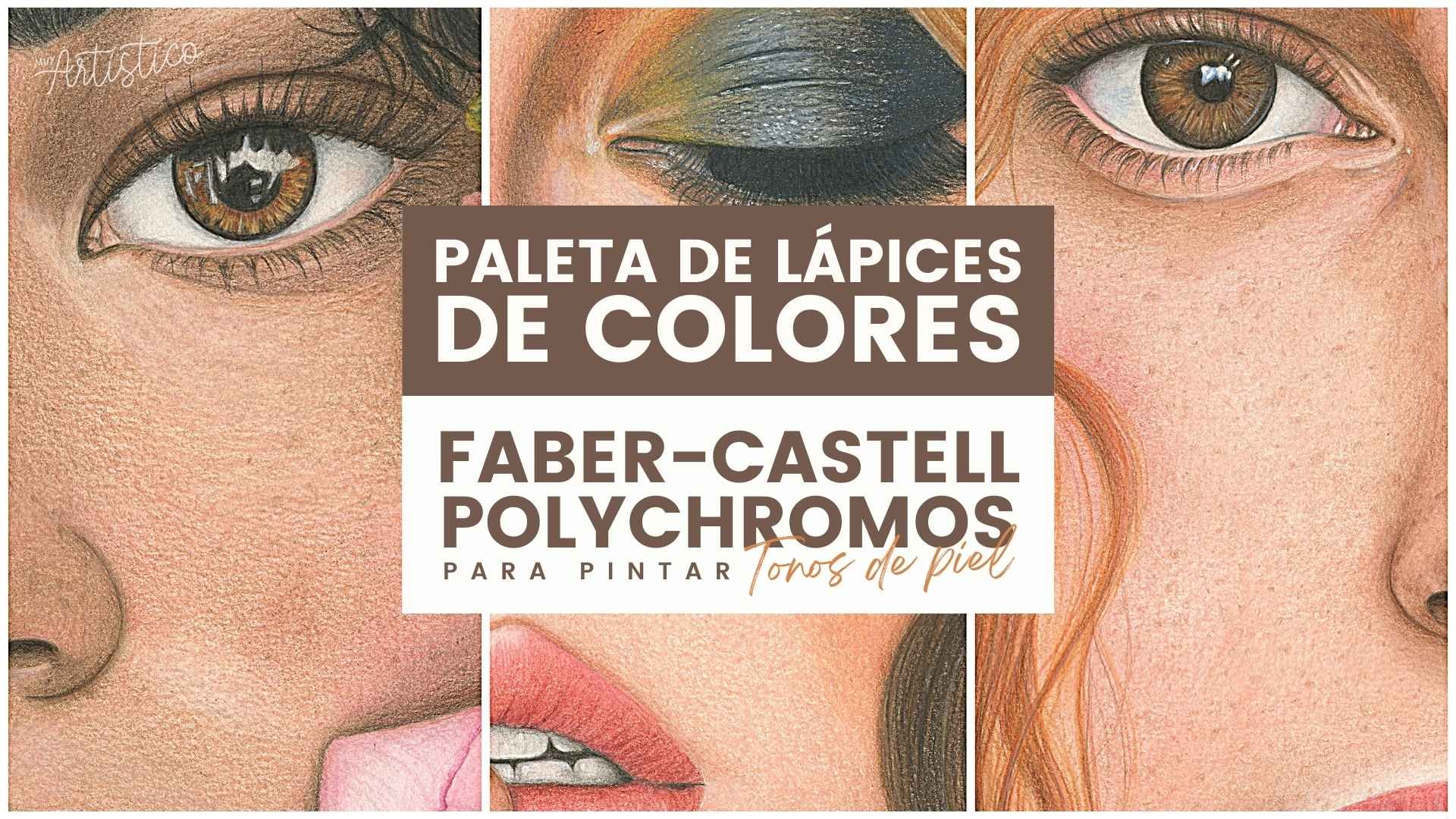 Faber-Castell Polychromos – Aprendiendo a dibujar