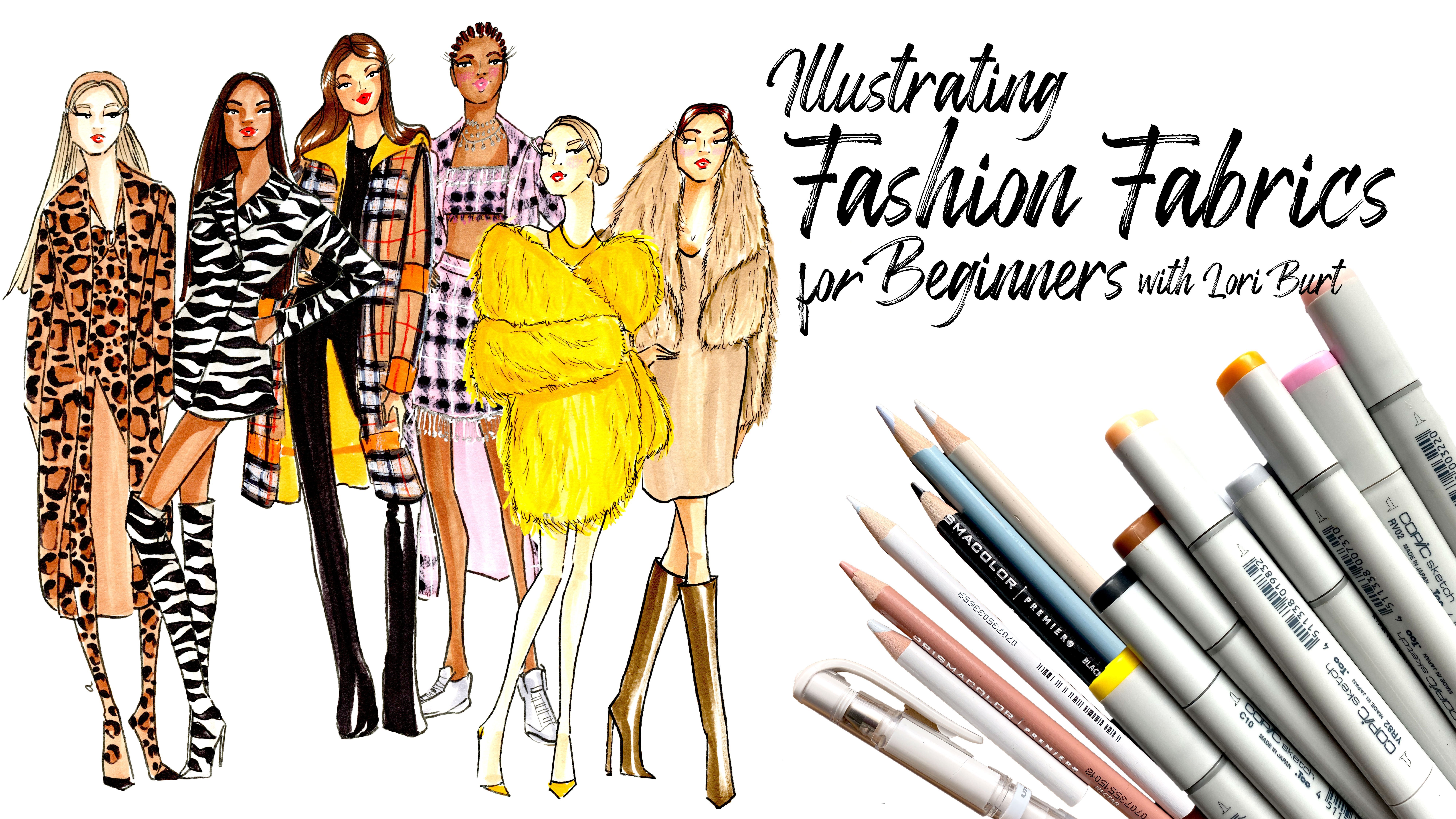 Beginner Fashion Illustration: Designer Edition, Lori Burt