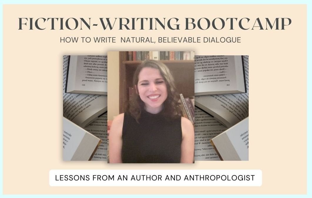 Fiction-Writing Boot Camp: How to Write Natural, Believable Dialogue ...