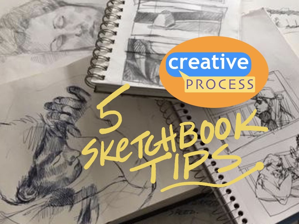 Sketchbook Tools (And Tips) To Overcome Creative Block