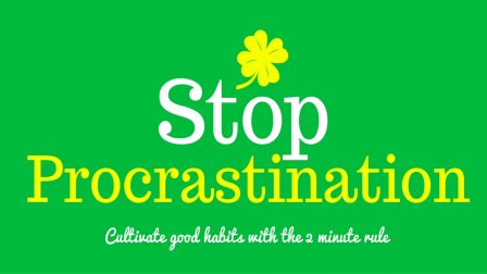 Defeat Procrastination 2 minutes at a time Project ... - 448 x 252 jpeg 16kB