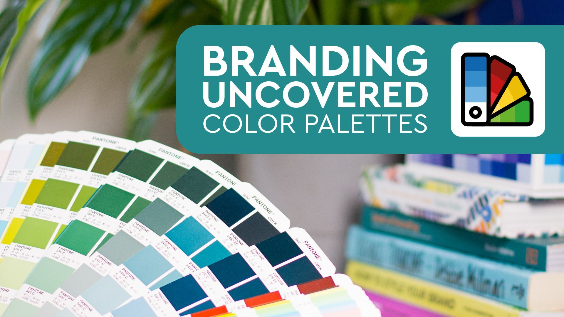 Branding Uncovered: Color Palettes - The Power of the Perfect Palette, Faye Brown