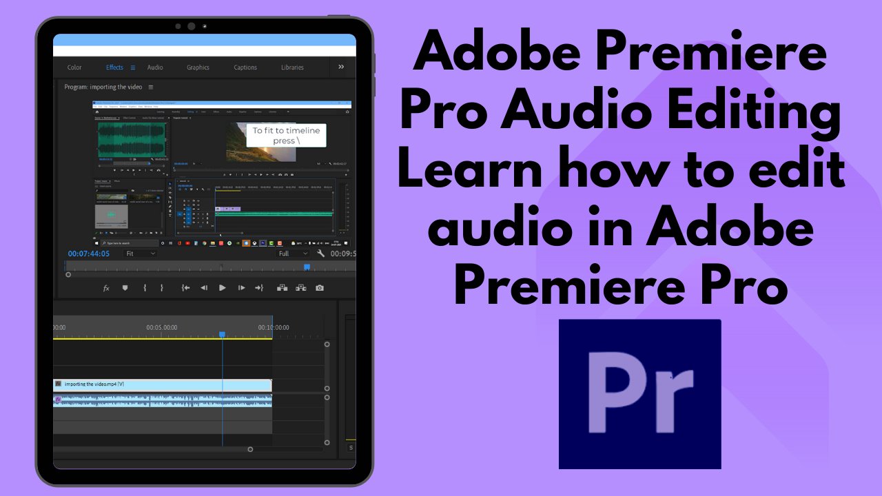 master-adobe-premiere-pro-audio-editing-a-comprehensive-masterclass