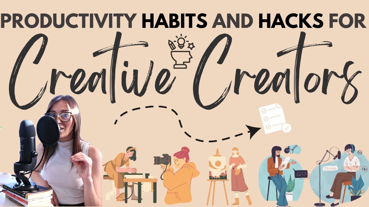 Hábitos Y Trucos De Productividad Principales Para Creadores Creativos ...