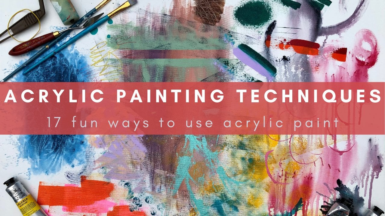 Peinture acrylique : 6 techniques de base à savoir