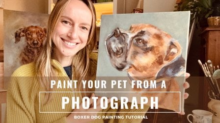 Paint Your Pet From a Photograph: A Beginners Guide to Acrylic Painting