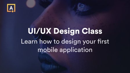 ¡Aprende el diseño de UI/UX creando tu primera aplicación móvil!