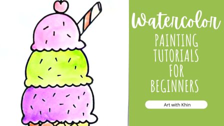 Watercolor: A Complete Beginner's Guide to Painting a Sweet Treat