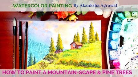 HOW TO PAINT EASY LANDSCAPE PAINTING IN WATERCOLORS (SKY, MOUNTAIN, PINE TREES)