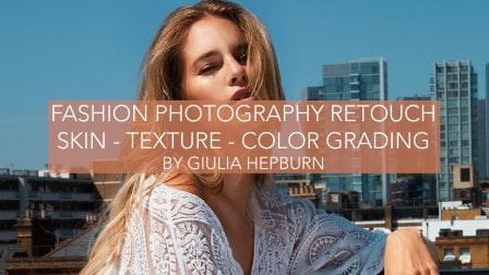 Retoque de fotografía de moda: calificado de piel, textura y colores