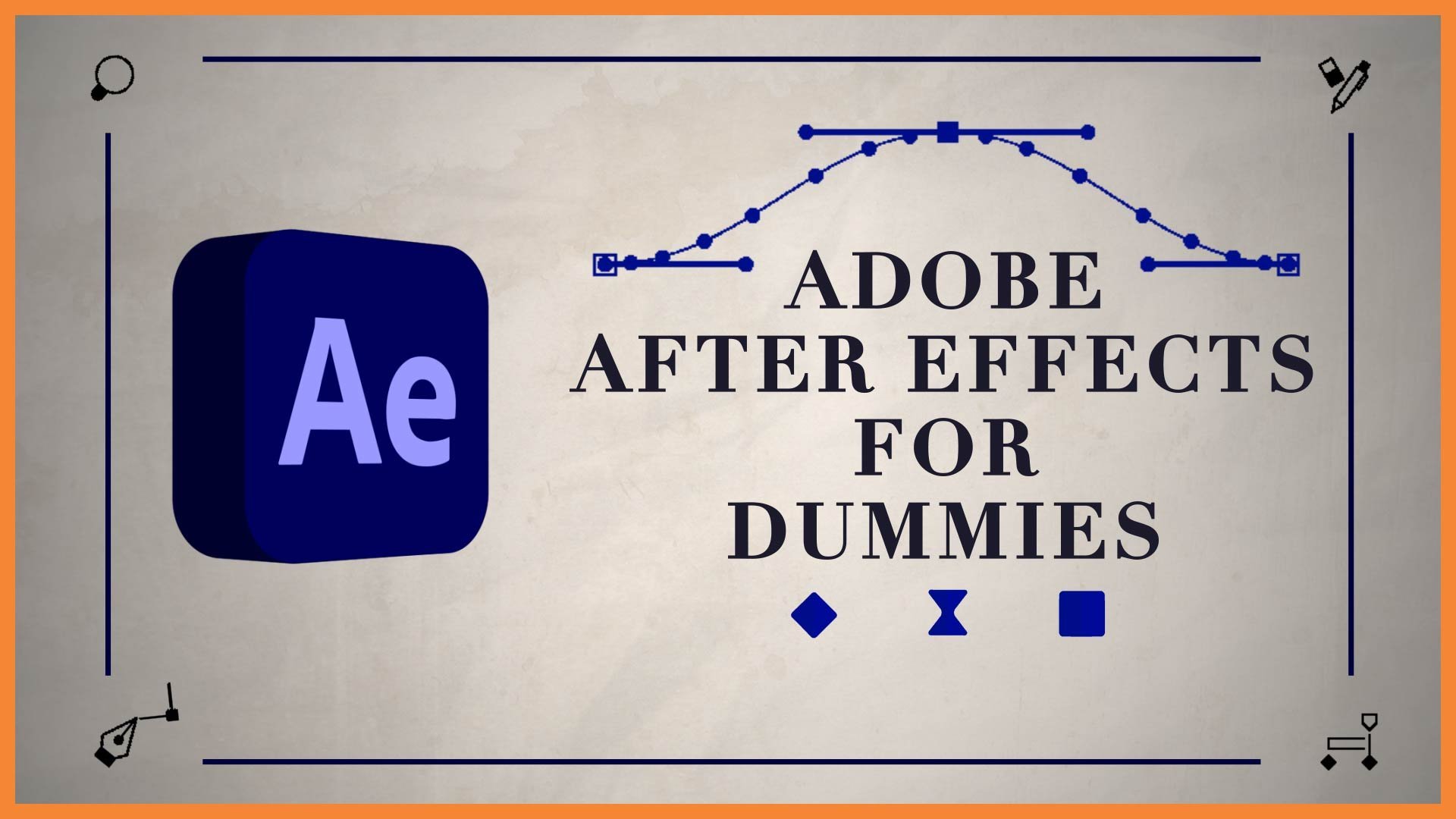 Adobe After Effects for Dummies | David Ologunde | Skillshare