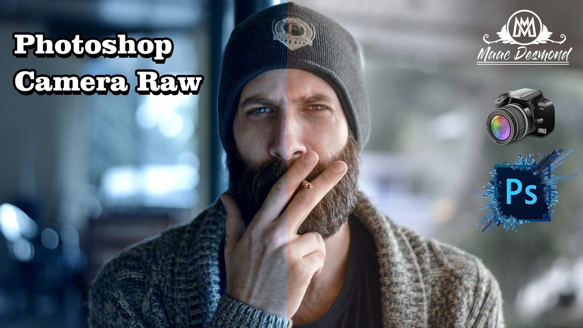 Camera Raw Filter Photoshop Cc Masterclass Maac Desmond Skillshare